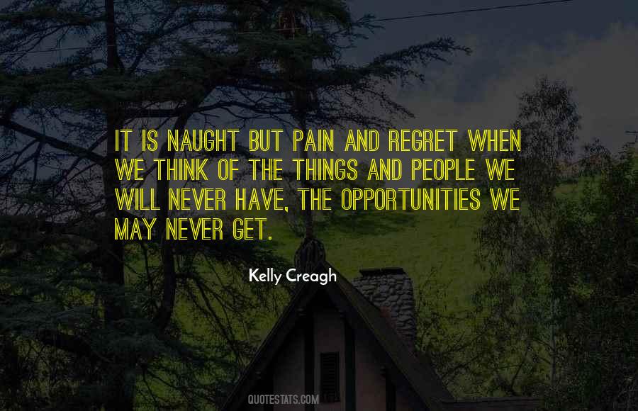 Regret And Pain Quotes #1699911