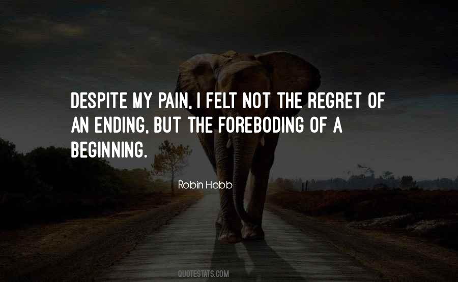 Regret And Pain Quotes #177654