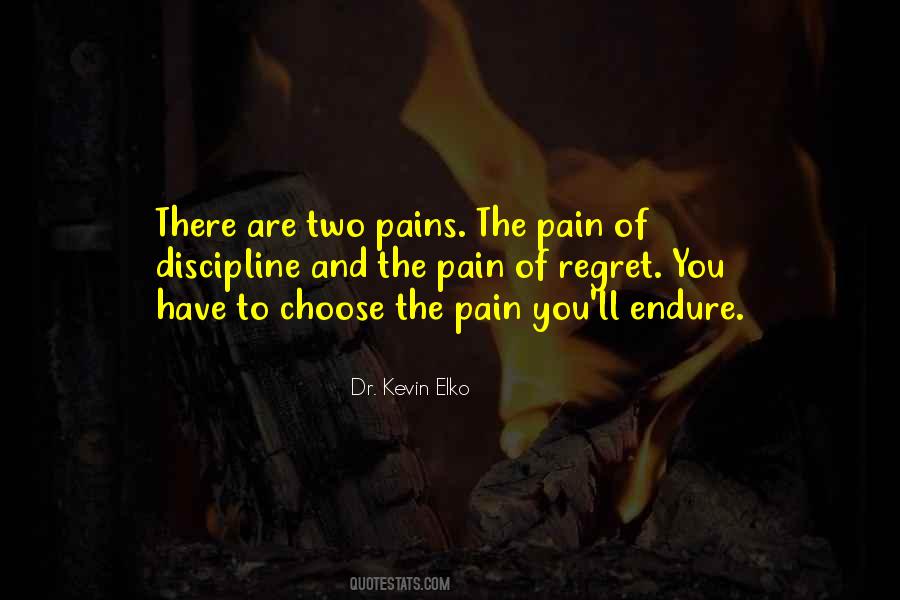 Regret And Pain Quotes #415787