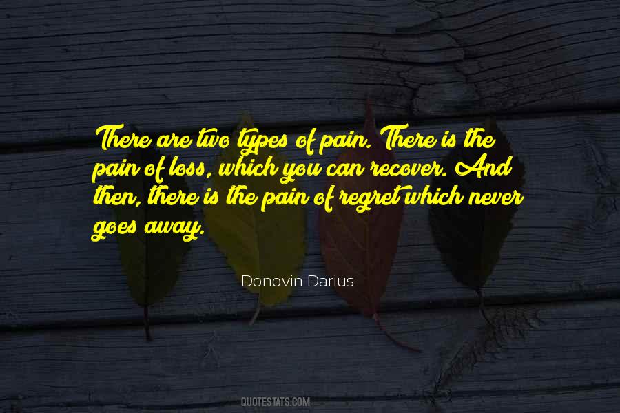 Regret And Pain Quotes #68575