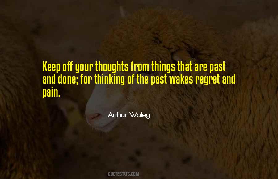 Regret And Pain Quotes #849297