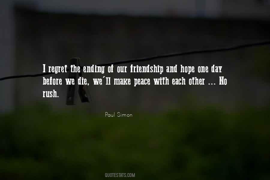 Regret Friendship Quotes #909746