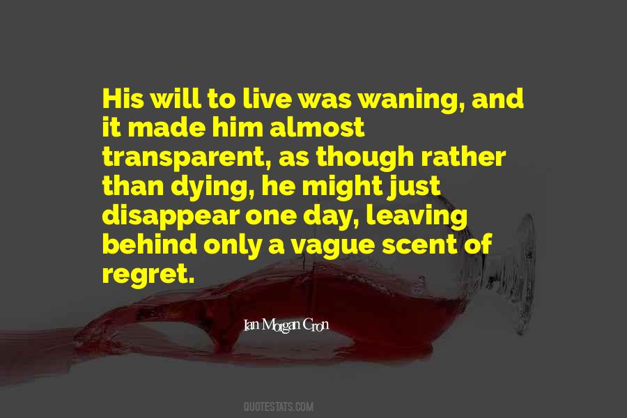 Regret Leaving Someone Quotes #162194