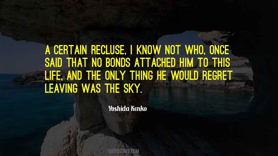 Regret Leaving Someone Quotes #655302