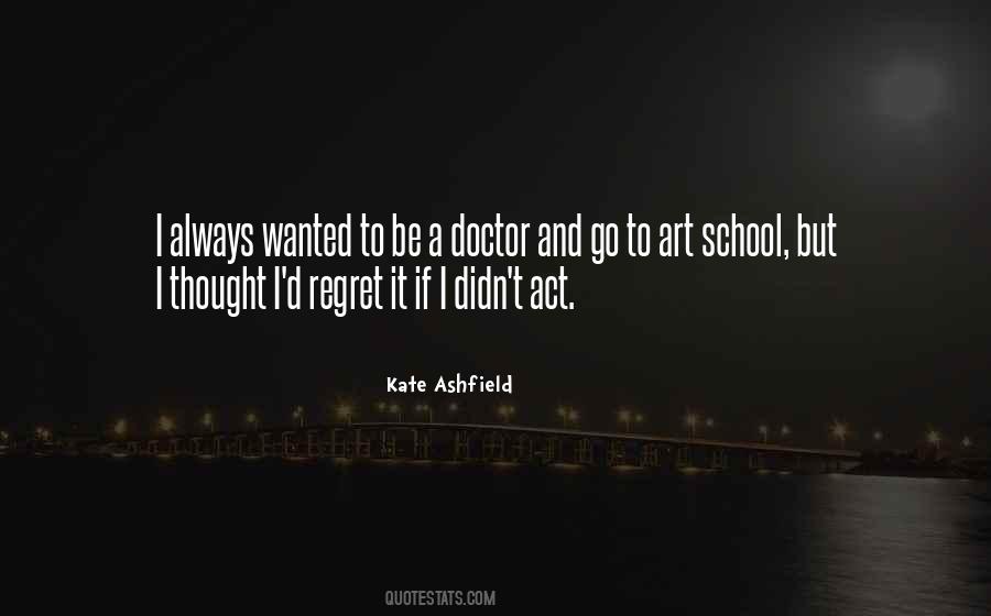 Regret Less Quotes #12746