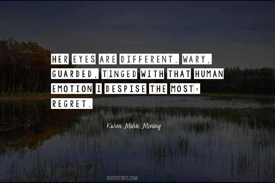 Regret Less Quotes #31530