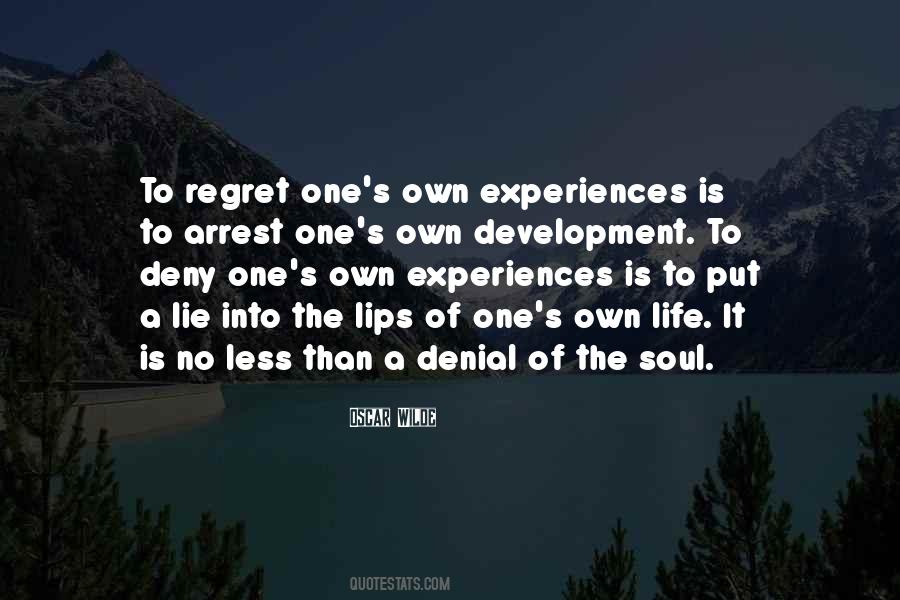 Regret Less Quotes #797230