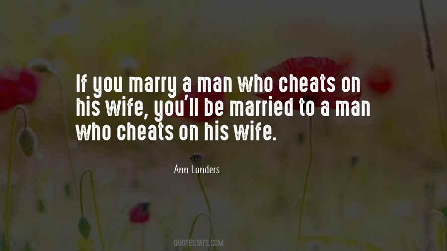 Quotes About A Man Who Cheats #1077402