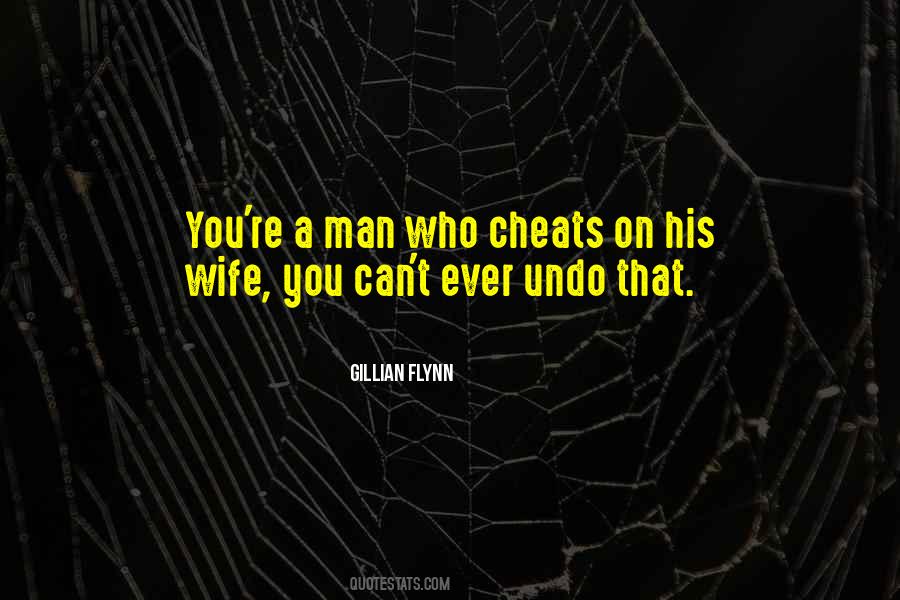 Quotes About A Man Who Cheats #462269