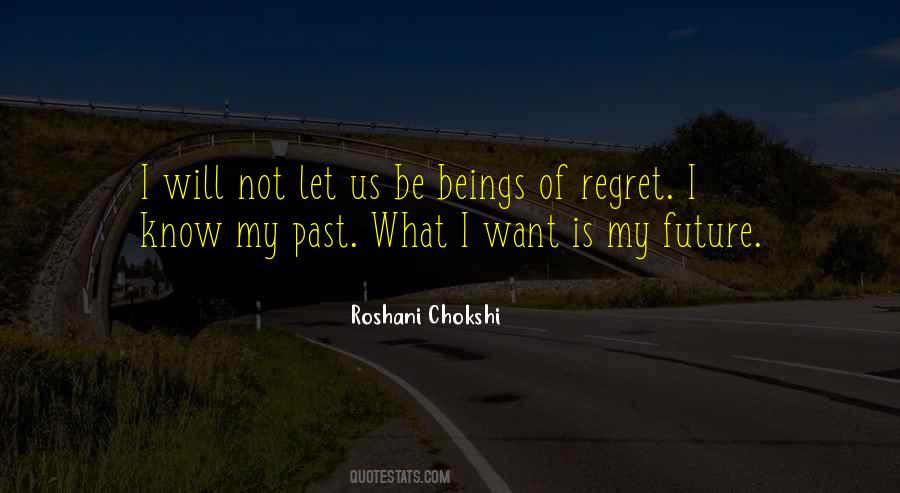 Regret My Past Quotes #153820