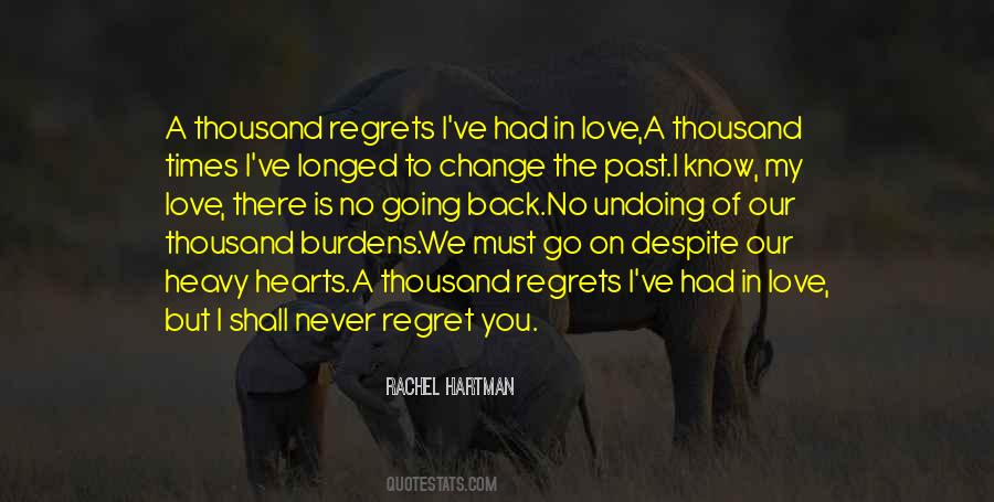 Regret My Past Quotes #1807852