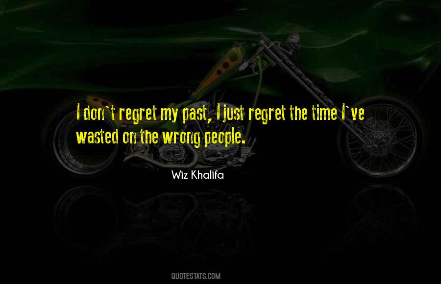 Regret My Past Quotes #441462