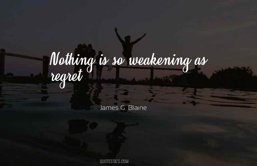 Regret Nothing Quotes #490272