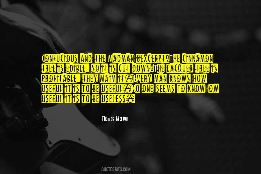 Quotes About A Man Who Knows What He Wants #21697