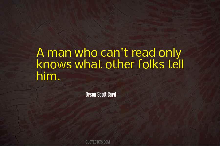 Quotes About A Man Who Knows What He Wants #35933