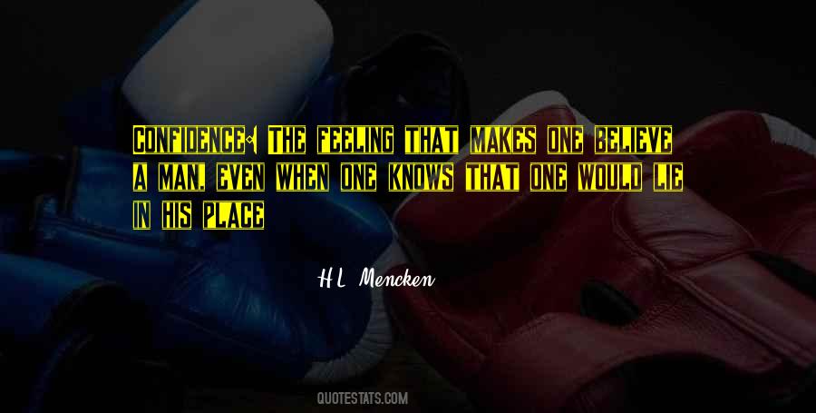 Quotes About A Man Who Knows What He Wants #39449
