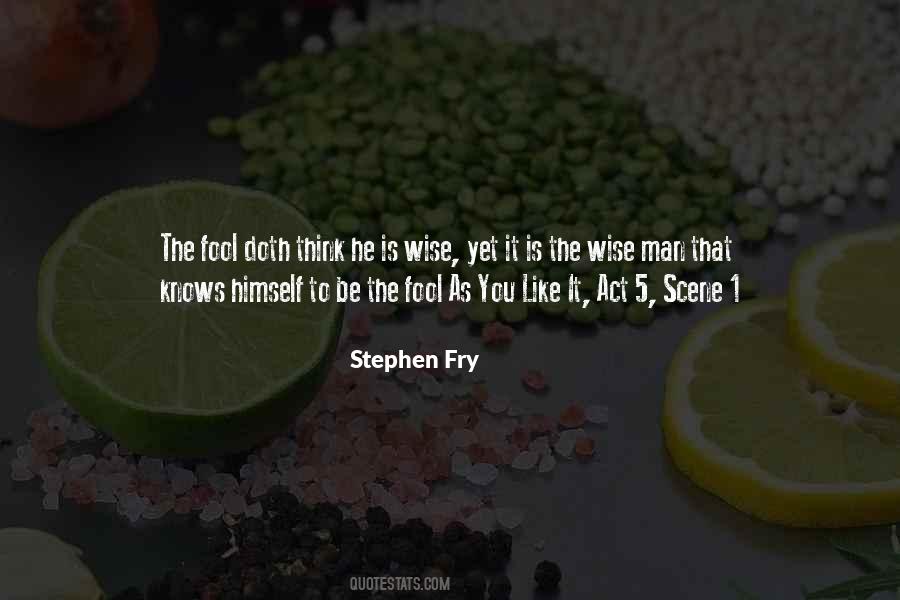 Quotes About A Man Who Knows What He Wants #44776
