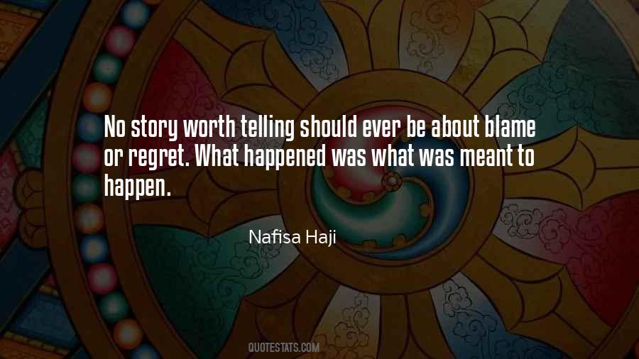 Regret What Happened Quotes #1508892