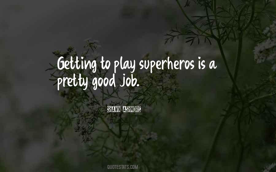 Quotes About Superheros #519845