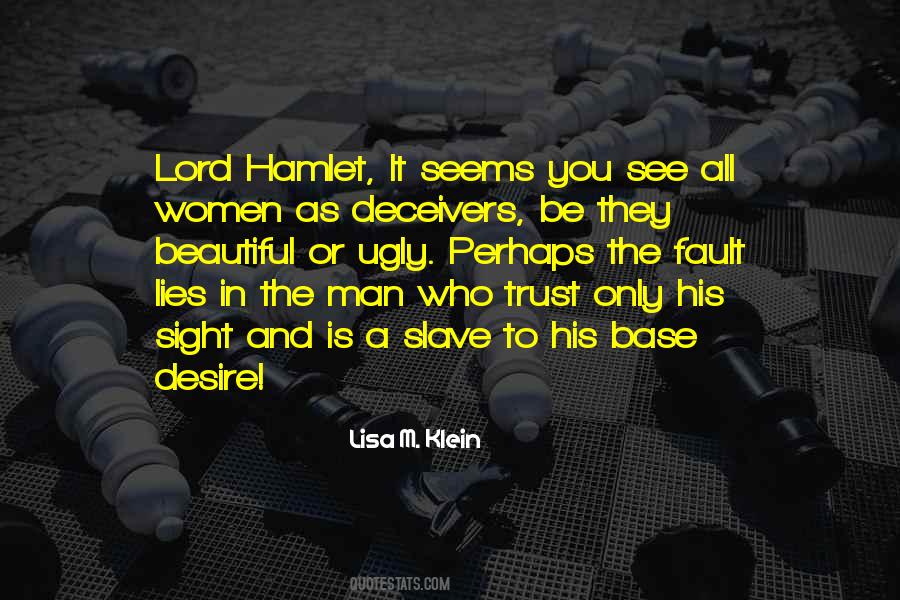 Quotes About A Man Who Lies #166214