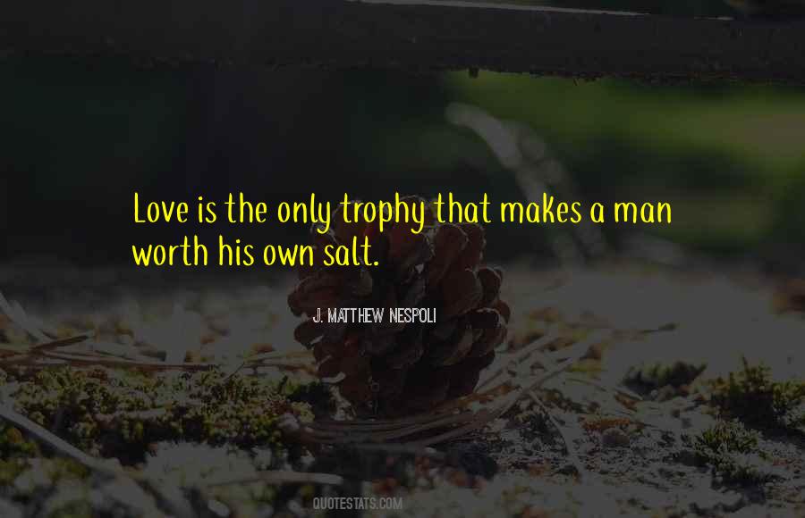 Quotes About A Man Worth #1467089