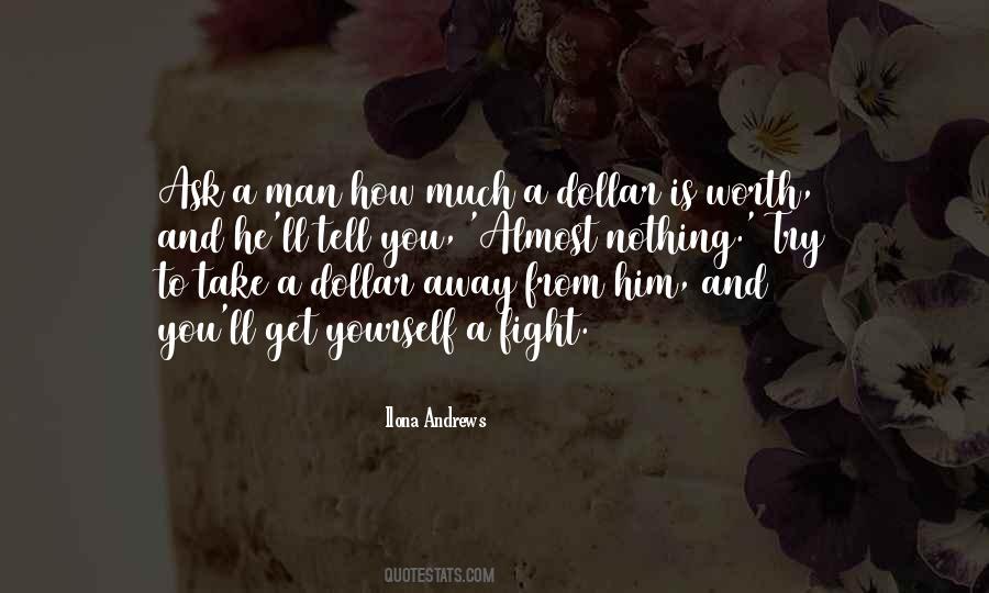 Quotes About A Man Worth #220332