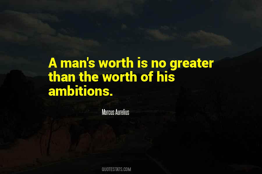 Quotes About A Man Worth #309379