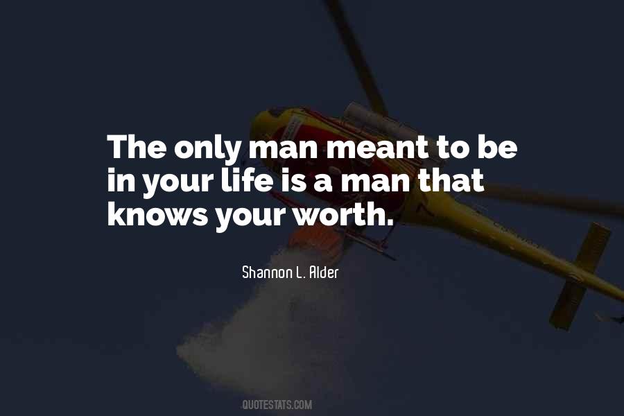 Quotes About A Man Worth #84376