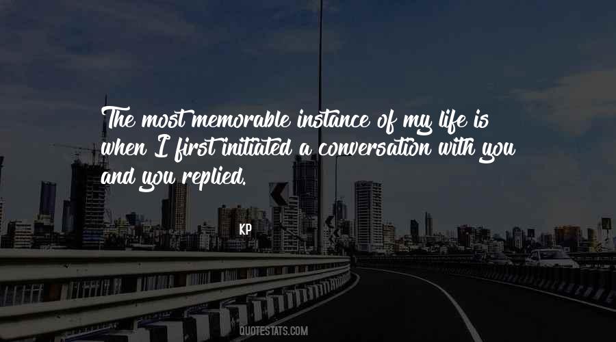 Quotes About A Memorable Life #1807847