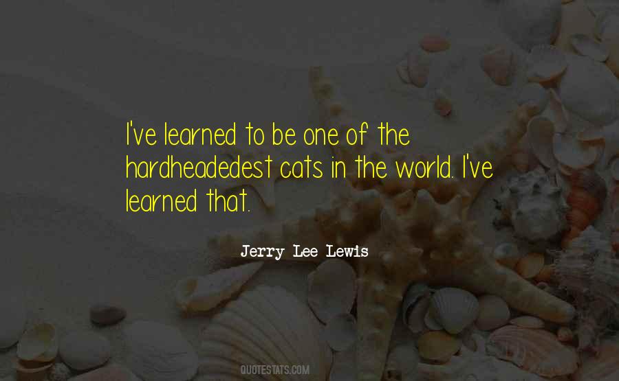 Quotes About Jerry Lee Lewis #1246128