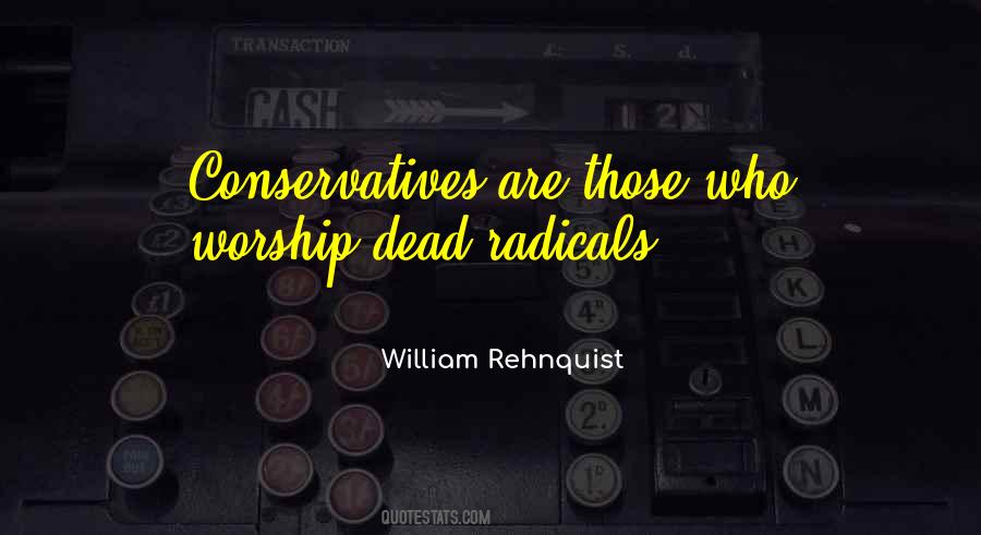 Rehnquist Quotes #1574552