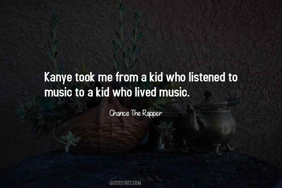 Quotes About Chance The Rapper #1778946