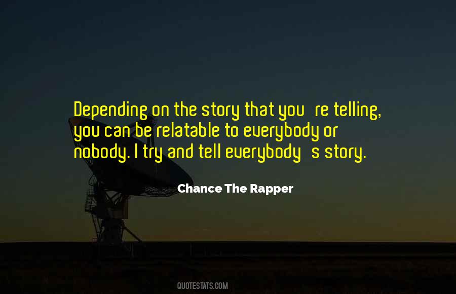 Quotes About Chance The Rapper #209873