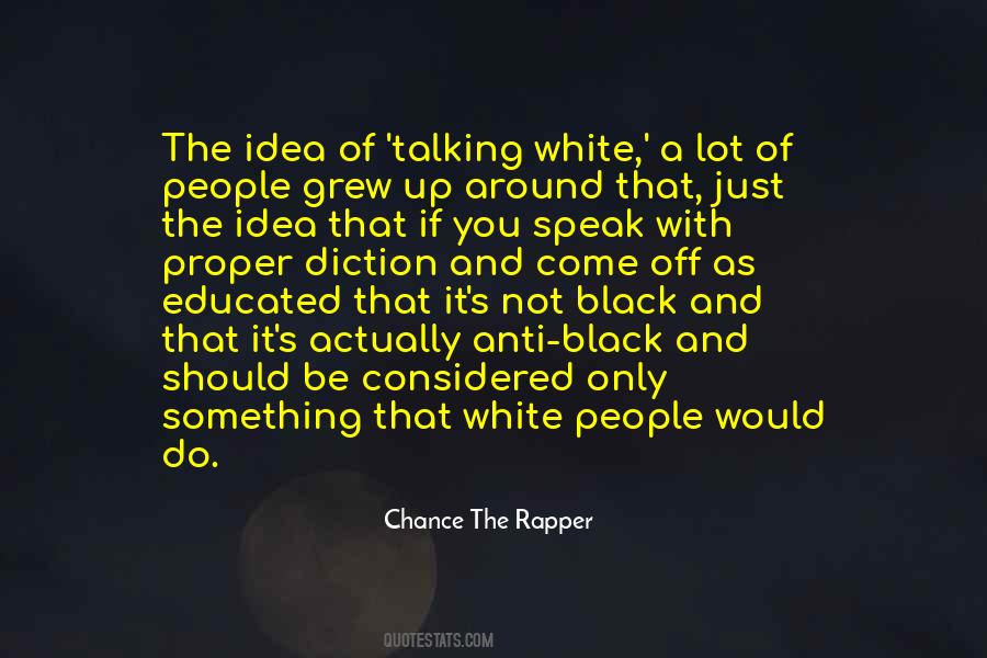 Quotes About Chance The Rapper #335227