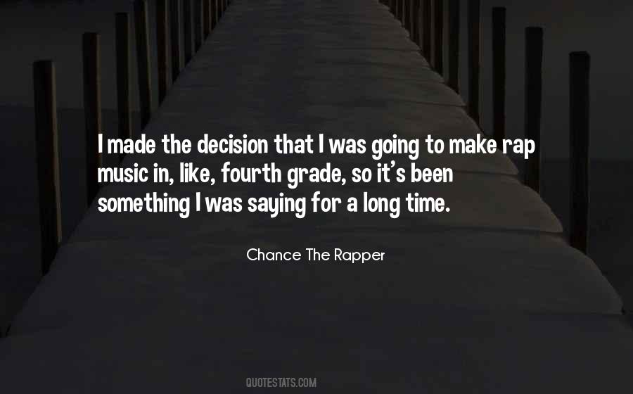 Quotes About Chance The Rapper #583574
