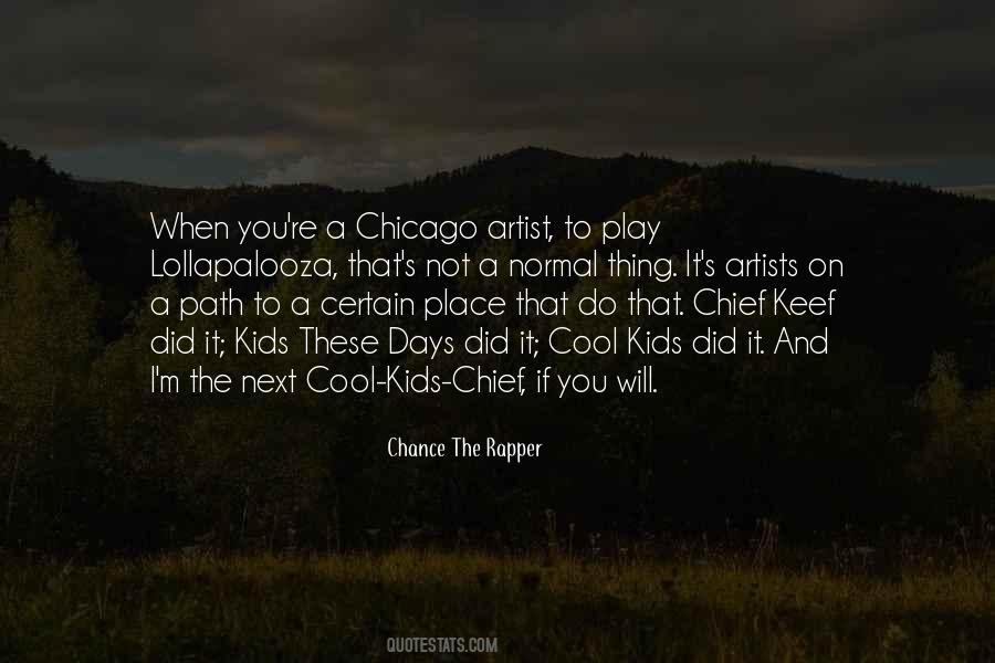 Quotes About Chance The Rapper #84530