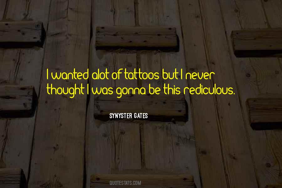 Quotes About Synyster Gates #377946