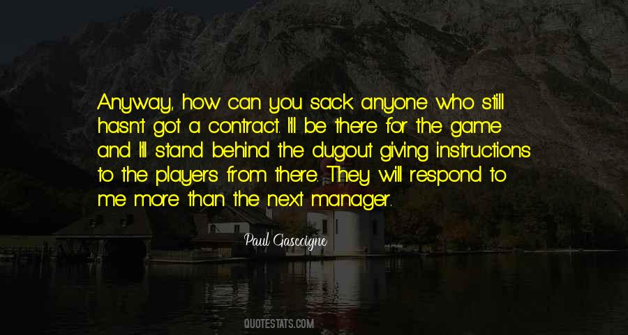 Quotes About Paul Gascoigne #1711485