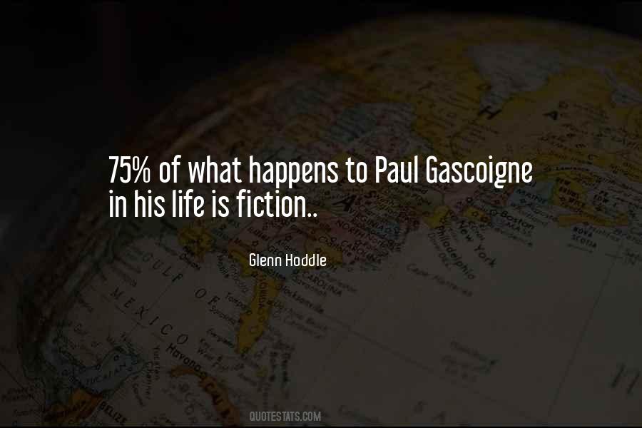 Quotes About Paul Gascoigne #349618