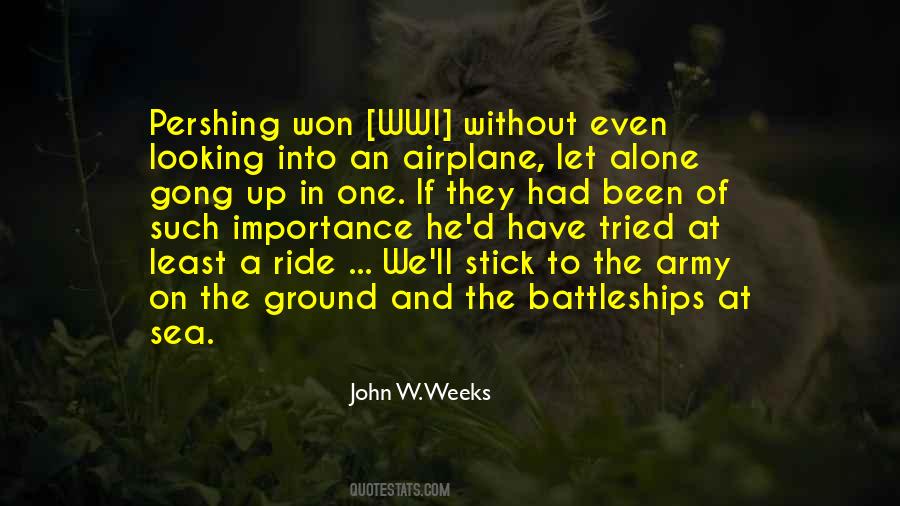 Quotes About John J Pershing #830178