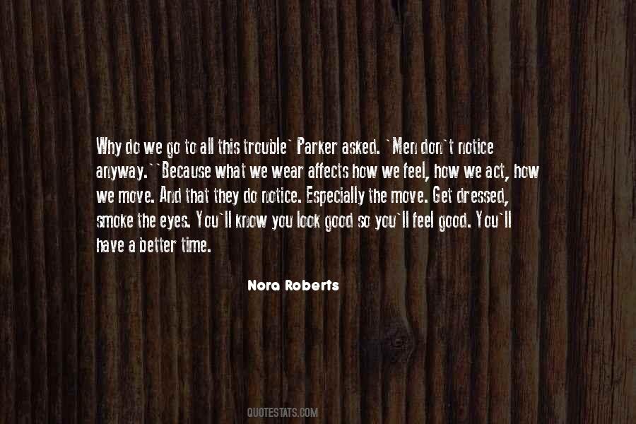 Quotes About Nora Roberts #7116