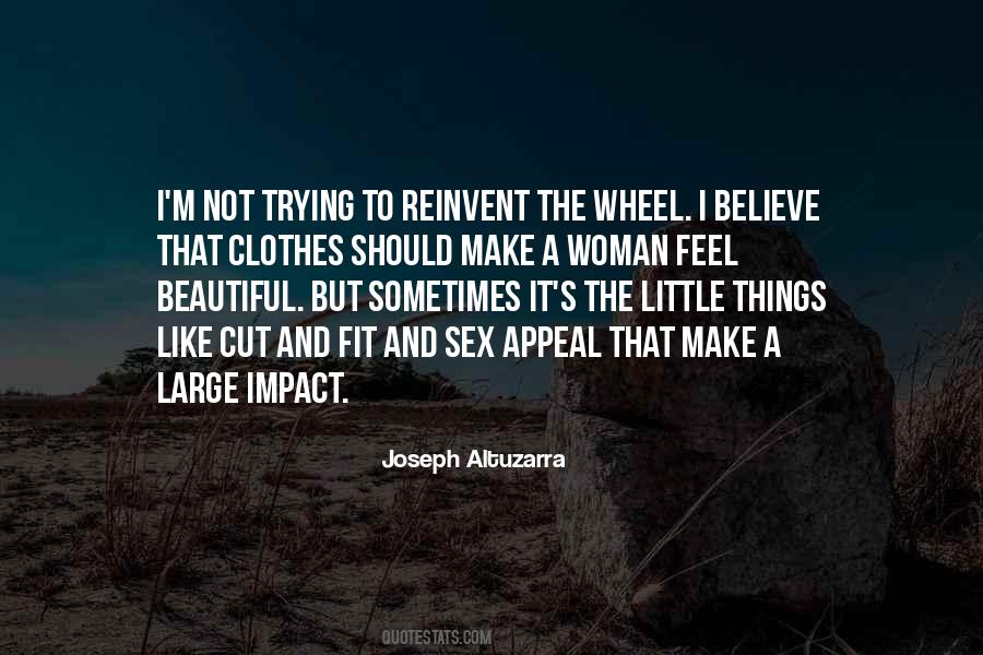 Reinvent The Wheel Quotes #368798