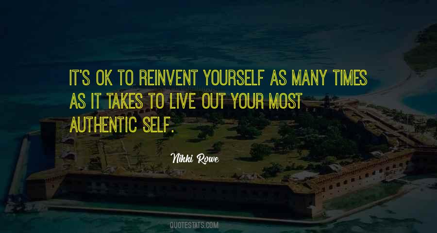 Reinvent Yourself Quotes #1270455