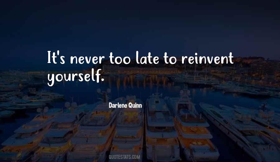 Reinvent Yourself Quotes #1397484