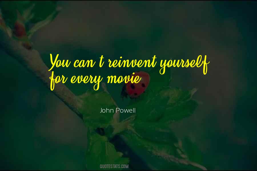 Reinvent Yourself Quotes #383449