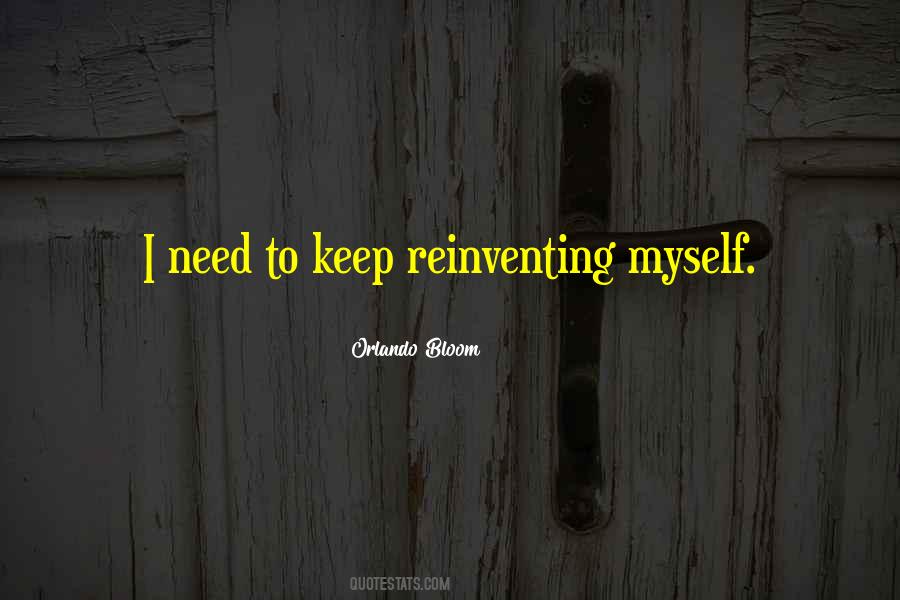 Reinventing Ourselves Quotes #28741