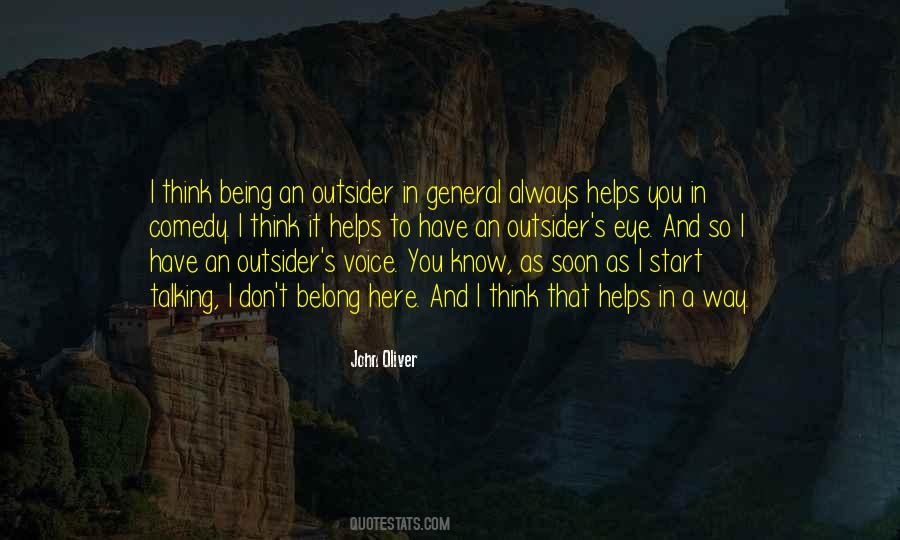 Quotes About Being An Outsider #1069905