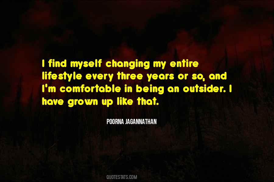 Quotes About Being An Outsider #1395055