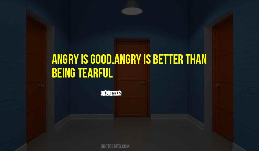 Quotes About Being Angry With God #23151