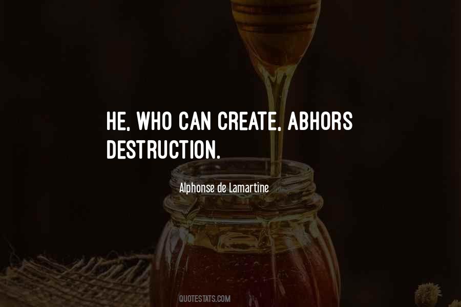 Quotes About Abhors #121477